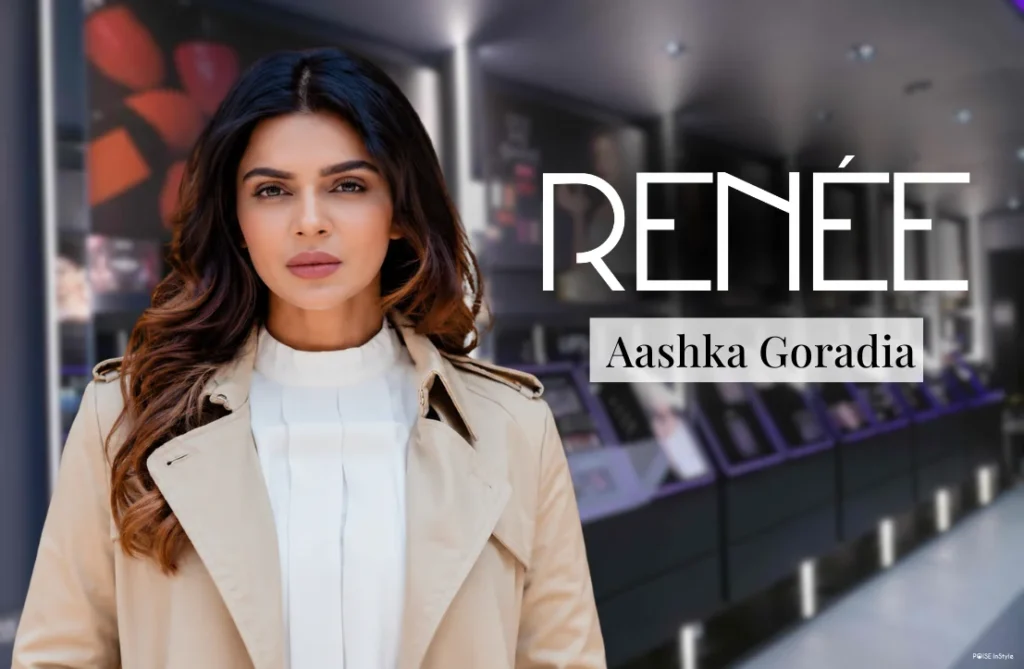How Aashka Goradia Turned a ₹50 Lakh Investment into a ₹1,300 Crore Beauty Brand Renee Cosmetics