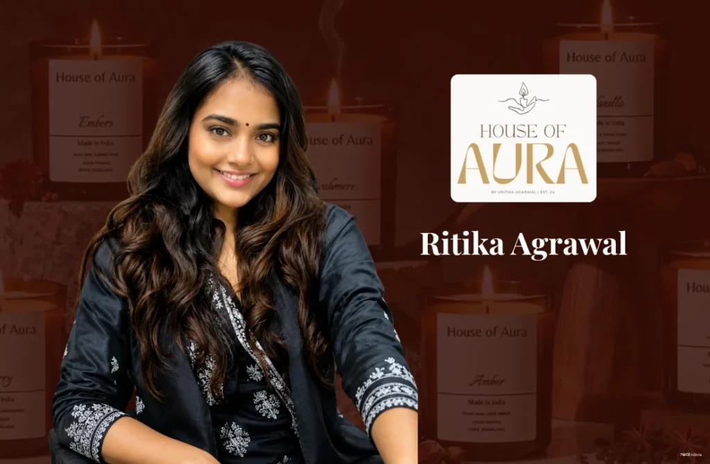 From CA Aspirant to Candle Entrepreneur: How Vritika Agrawal Built House of Aura from a Creative Passion House of Aura